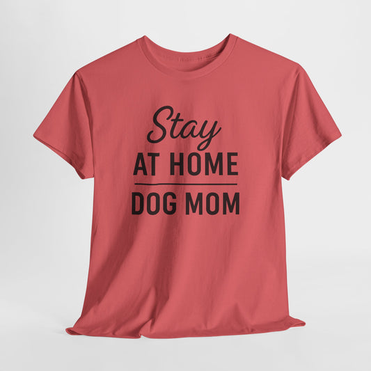 Stay At Home Dog Mom