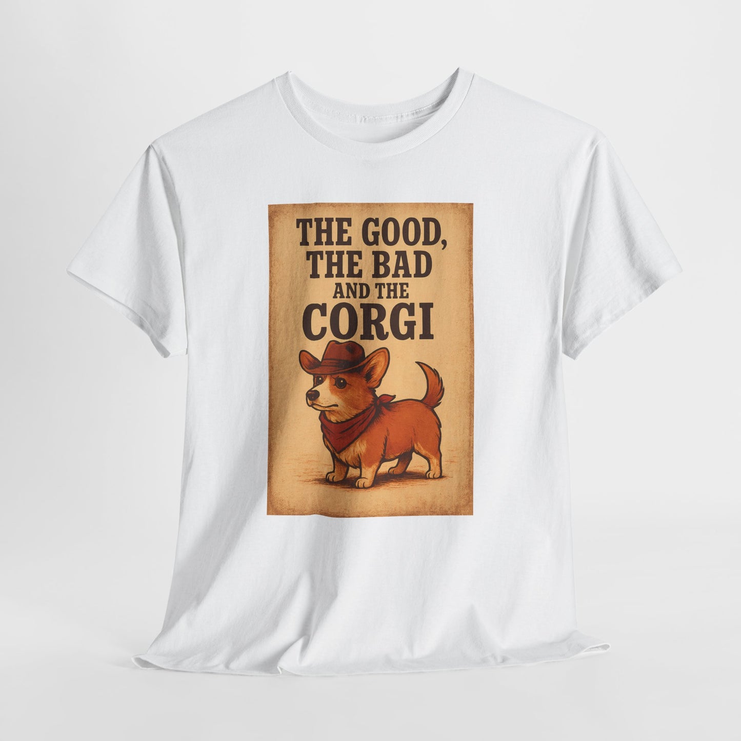 The Good The Bad and the Corgi Shirt