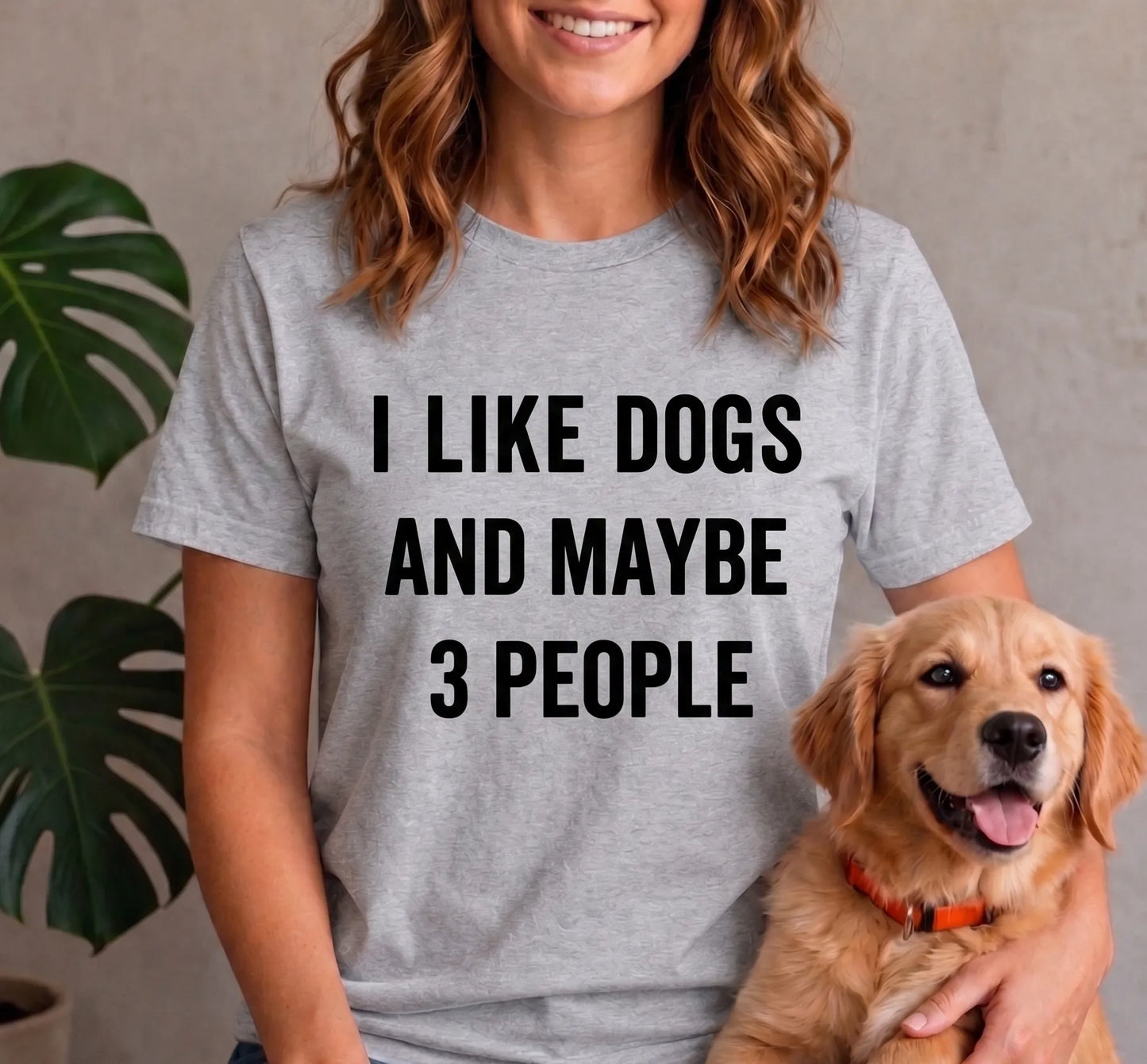 I like dogs and maybe 3 people Shirt