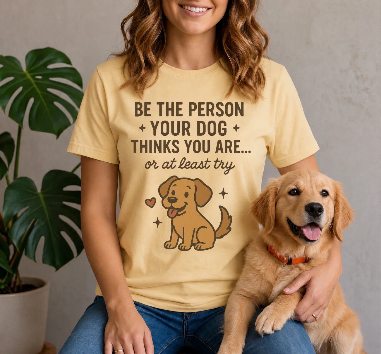 Be the person you dog thinks you are, or at least try