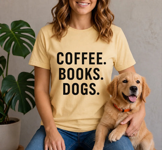 Coffee. Books. Dogs. Shirt