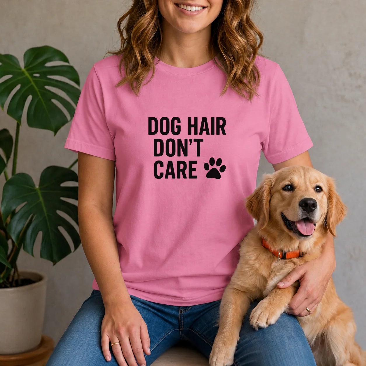 Dog Hair Don't Care Shirt