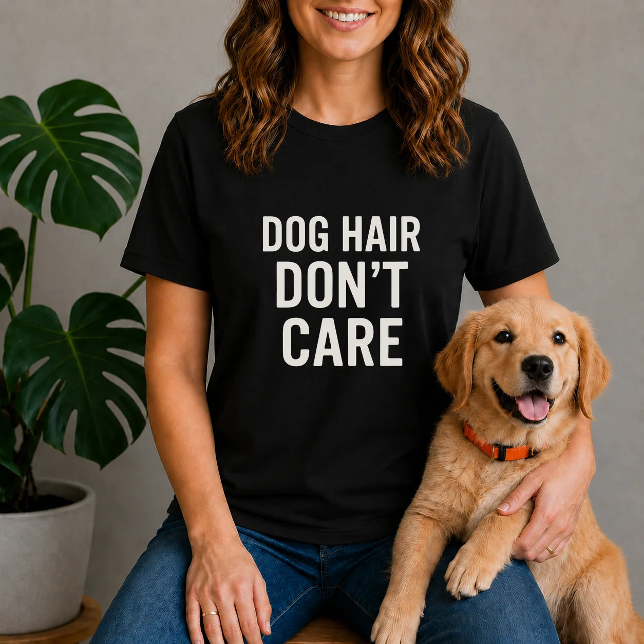 Dog Hair Don’t Care Shirt