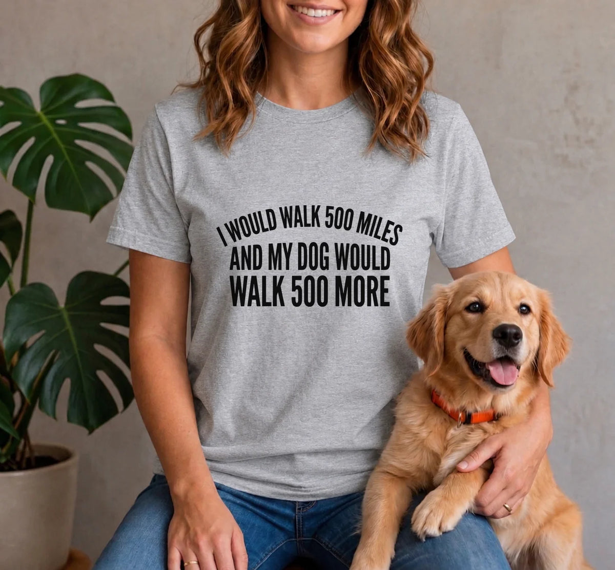 We'd Walk Shirt
