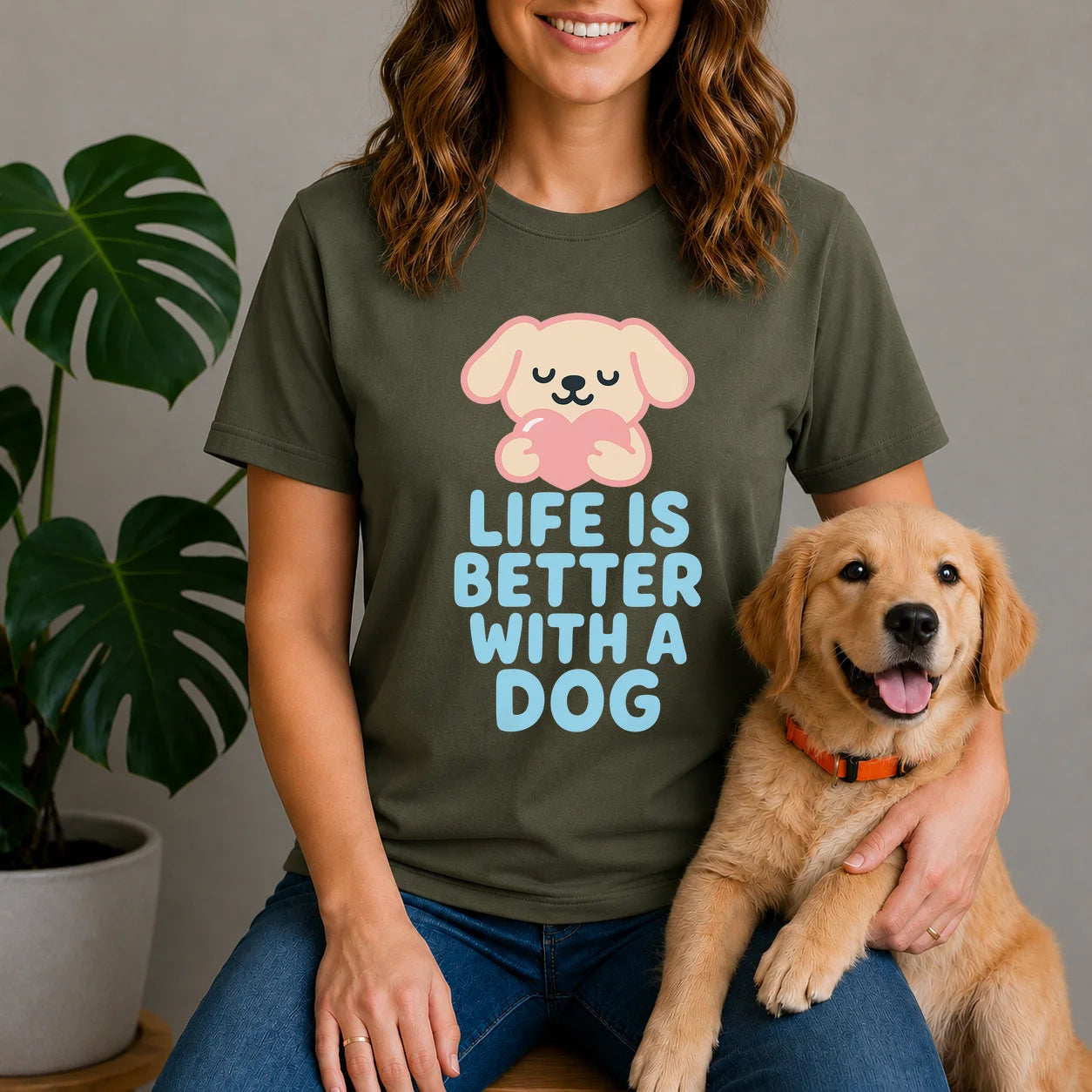 Life Is Better With A Dog Shirt
