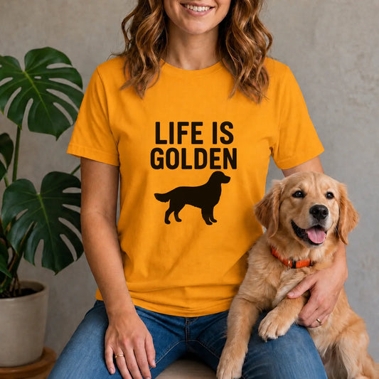 Life is Golden Shirt