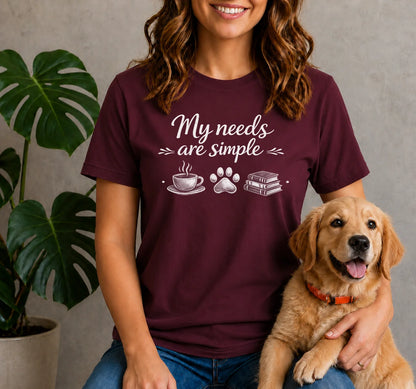 Simple Needs Shirt