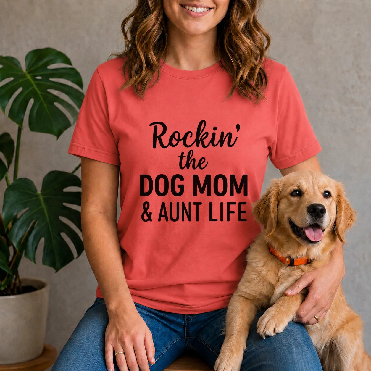 Rockin the Dog Mom and Aunt Life Shirt