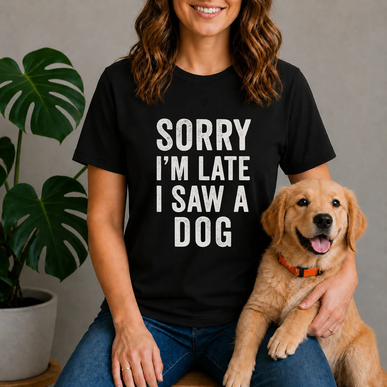 Sorry I'm Late I Saw a Dog Shirt