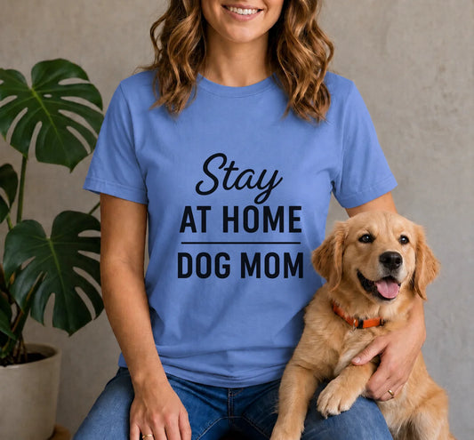 Stay At Home Dog Mom