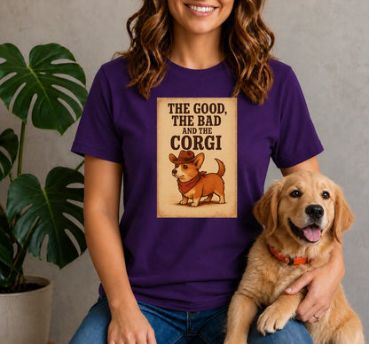 The Good The Bad and the Corgi Shirt